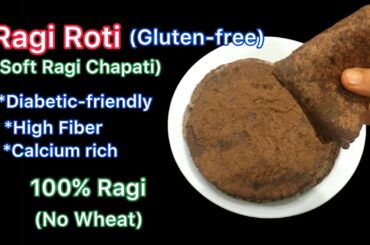 Ragi Roti Recipe-Healthy Gluten-free Roti | Easy Finger Millet Chapati | Diabetic friendly Roti