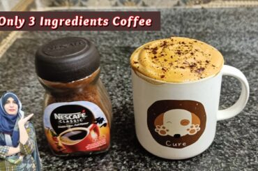 Only 3 ingredients Coffee Recipe | winter Special Coffee Recipe at Home | How to make Instant Coffee