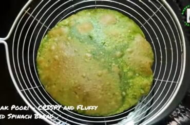 Healthy Eating for Kids | Spinach Puri | Fried Spinach Puffed Bread, Indian Vegetarian Recipes,Food