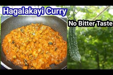 Hagalakayi Palya | Bitter Gourd Curry No Bitter Taste | Healthy recipes | Karela sabzi