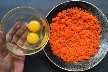 Just Pour Eggs On Grated Carrots Its So Delicious | Simple Breakfast Recipe | Cheap & tasty Snacks