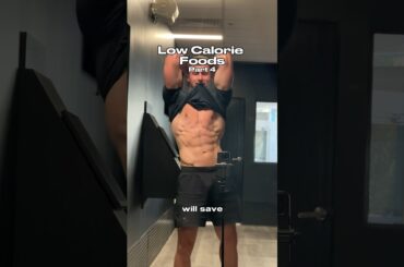 These low calorie foods will save your life #shorts #protein