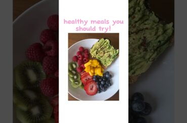 healthy meals you should try #glowup #weightloss #glowuptips #weightlosstips #fitness #recipes #meal