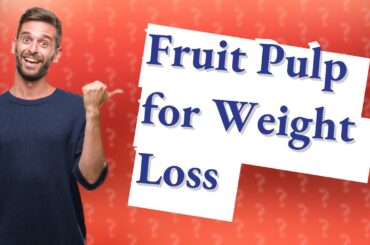 How Can I Use Fruit Pulp in Healthy Weight Loss Recipes?