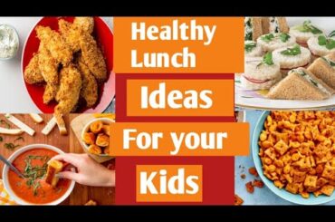 12 healthy School lunch ideas Your kids will love@the healthy life with Hira.