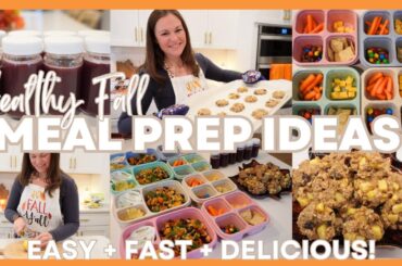 FALL HEALTHY MEAL PREP IDEAS FOR THE WEEK + HEALTHY RECIPES EASY MEAL IDEAS