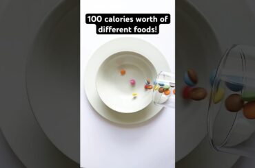 100 calories of different foods! #caloriecounting #macro #food #calories #lowcalorie #fatloss #eat