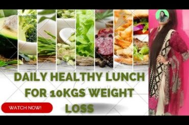 HEALTHY LUNCH FOR WEIGHT LOSS || MYWEIGHTLOSSJOURNEY || 10KGS IN 2 WEEKS EASILY