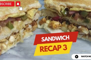 Chicken Tikka Sandwich Recap 3 || Chicken Tikka Sandwich ||  @sixflavours7868