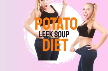 Potato Leek Soup Diet: A Delicious Path to Healthy Eating!