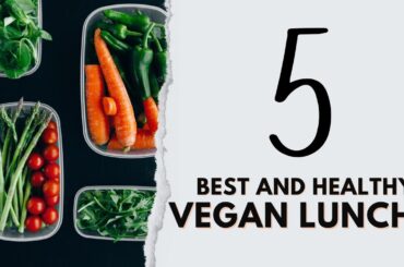 5 Best and Healthy Vegan Lunch Ideas for a Nutritious and Satisfying Meal #shorts