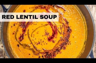 Turkish Red Lentil Soup Recipe | Lentil Soup in 30-Minutes!