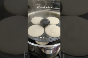 Easy & Healthy Idli #shorts #idli #healthyrecipes #ektaskitchen