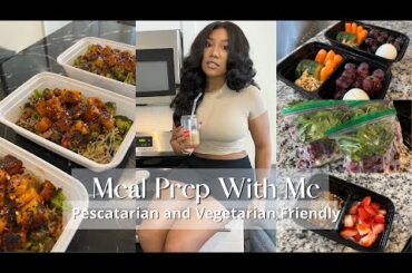 MEAL PREP W/ ME || Pescatarian and Vegetarian Friendly Recipes || High Protein Snack Boxes