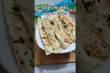No fry healthy papad chips #healthysnacks #shorts #pantoplate #easyrecipeinhome #snacks