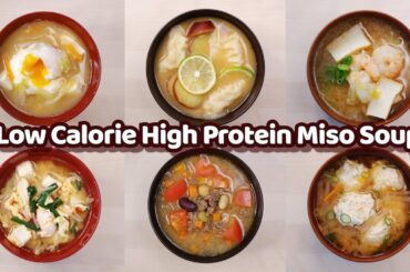 6 Low Calorie High Protein Miso Soups - Revealing Secret Recipes!