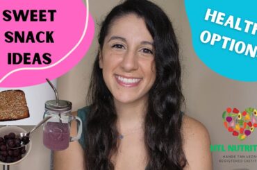 3 Sweet & Healthy Snacks - Easy Ways to Make Sweet Filling Snacks for a Balanced Lifestyle