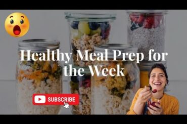 healthy meal prep for the week | healthy meal ideas | healthy meal recipes