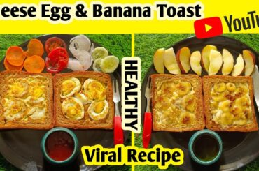 Banana Bread Toast with Egg l 4 types of Bread Toast l Healthy Recipe l Quick Breakfast l Low Fat