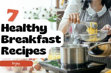 ENERGIZE YOUR DAY : HEALTHY BREAKFAST RECIPES