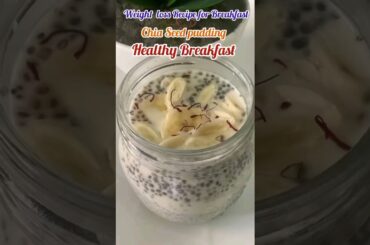 Weight Loss Recipe/Chia Seed Pudding/High Protein & Healthy Breakfast