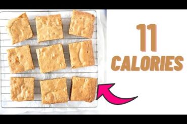 11 calorie blondies- Low calorie desserts