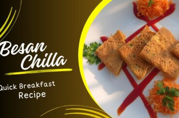 Easy Breakfast Recipe /Healthy Breakfast Recipe  Under 10 Minute /Easy Besan Ka Chilla