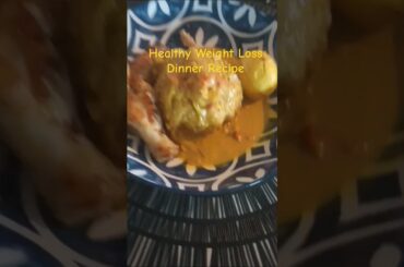 Healthy Weight loss Dinner Recipe.  #weightlossrecipes #healthyweightlossrecipes #indianweightloss
