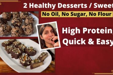 Healthy Festival Sweet Recipes | No Oil, No sugar, No Flour | High Protein Quick & Easy Part - 2