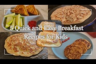 5 Easy and Healthy Breakfast Ideas for Kids || Breakfast Recipes Compilation