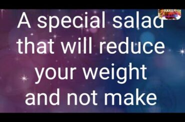 loss Wight salad 100%perfect for health #wightloss #wightlose