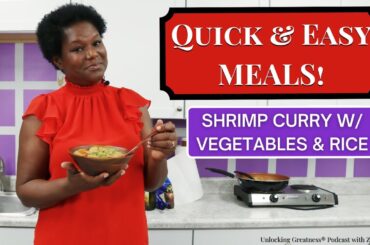 Quick & Easy Meals: Shrimp Curry w/ Vegetables & Rice (Healthy Meals with Zenja Glass)