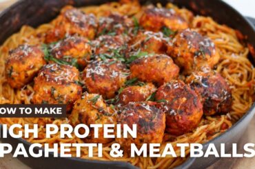High Protein Spaghetti and Chicken Meatballs