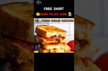 10mins. Healthy & tasty breakfast recipe | Veg. Potato Grilled Sandwich @susrifelicevlog #foodie