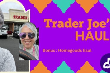 Trader Joes Haul | Home Goods Clearance Haul | Trader Joes Healthy Finds | Protein Mini Haul