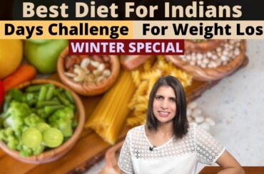 21 Days Best Indian Weight Loss Diet Plan for Weight Loss | November Challenge | Lose Upto 10kgs