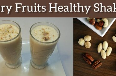 Healthy Dry Fruit Shake Recipe By Rizvi Foods | Dry Fruit Shake For Weight loss | Tasty & Healthy |