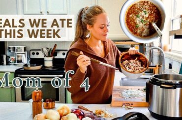 Wholesome Meals We Eat Every Week | MOM OF 4