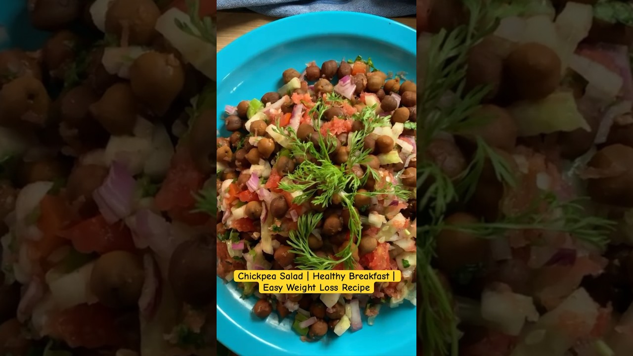 Chickpea Salad | Healthy Breakfast | Protein Salad | Weight Loss Recipe #healthybreakfast Chickpea Salad | Healthy Breakfast | Protein Salad | Weight Loss Recipe #healthybreakfast