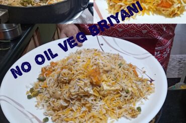 No Oil/ Ghee /Butter, Veg Briyani || Weight Loss Recipe ||  Healthy dinner - Healthy simple cooking