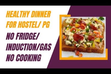No Induction | No gas | No fridge | Healthy Dinner | for Hostellers #food #hostel #life #fitness