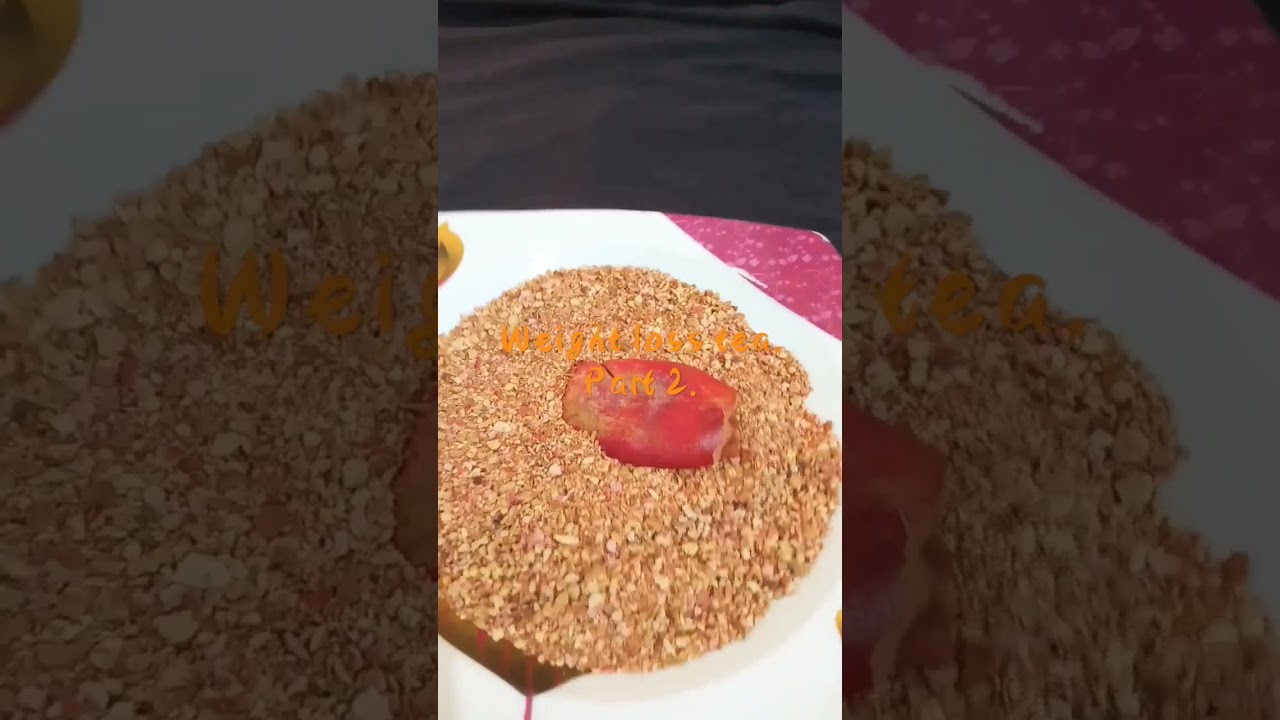 #shorts #health#weight loss tea .Part 2. #shorts #health#weight loss tea .Part 2.