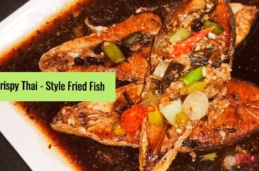 Crispy Thai - Style Fried Fish By Healthy Food | healthy dinner