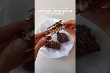 salted caramel chocolate pecan pie rice cake sandwich #shorts