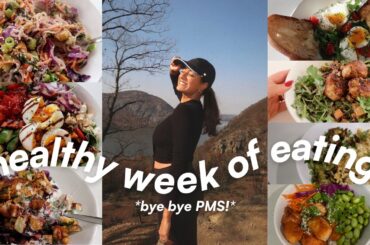 WHAT I EAT IN A WEEK | easy & healthy home cooked meals (in the week before my period!)