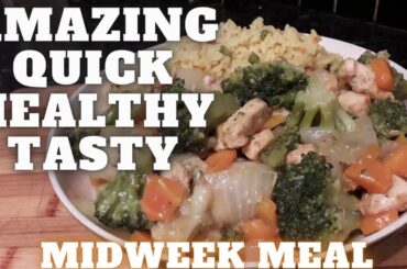 A Quick Healthy Tasty Midweek Meal [ How To Cook At Home] [ Easy Food Recipes ]