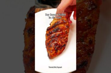 Easy - Healthy - Quick Soy Sauce Chicken In Air Fryer