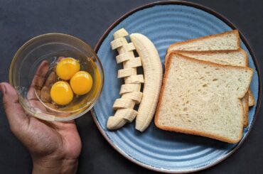 Just Add Eggs With Bananas & Bread Its So Delicious / Simple Breakfast Recipe / Cheap & Tasty Snacks