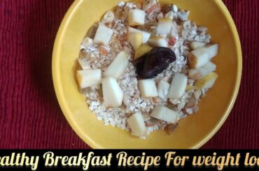 Healthy Easy Breakfast Recipe For Weight lose// Sneher Rannaghor #foodie #breakfast #love