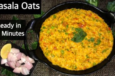 Masala Oats Recipe | 5 Minutes Healthy Oats Recipe | Weightloss Recipe | 5 Minutes Healthy Recipes